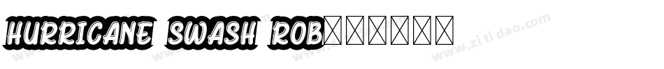 Hurricane Swash ROB字体转换
